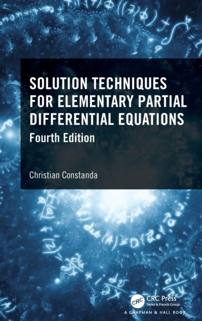 Book cover of: Solution Techniques for Elementary Partial Differential Equations. By: Christian Constanda