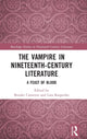 Book cover of: Vampire in Nineteenth-Century Literature. By: Brooke Cameron