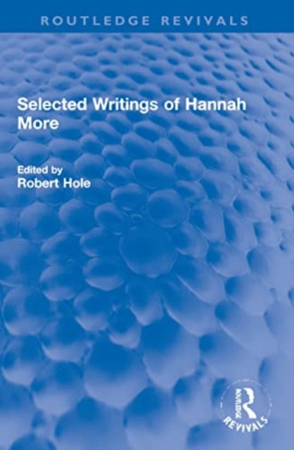 Book cover of: Selected Writings of Hannah More. By: Robert Hole