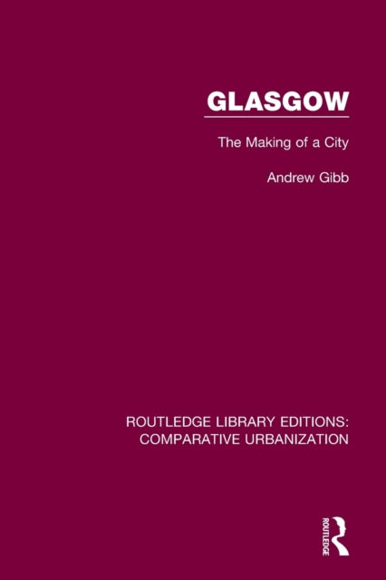 Book cover of: Glasgow. By: Andrew Gibb