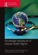 Book cover of: Routledge Handbook of Global Health Rights. By: Clayton Ó Néill