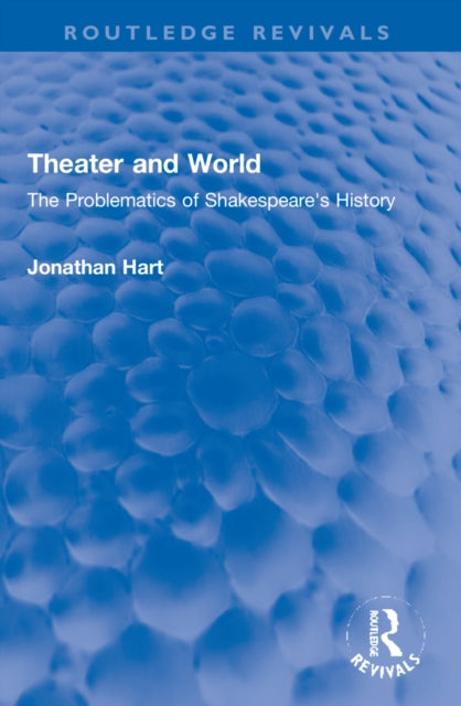 Book cover of: Theater and World. By: Jonathan Hart