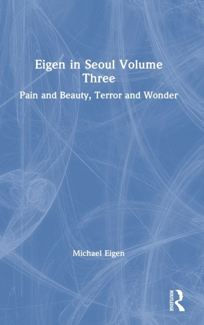 Book cover of: Eigen in Seoul Volume Three. By: Michael Eigen