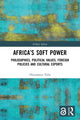 Book cover of: Africa's Soft Power. By: Oluwaseun Tella