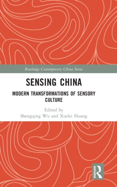 Book cover of: Sensing China. By: Shengqing Wu