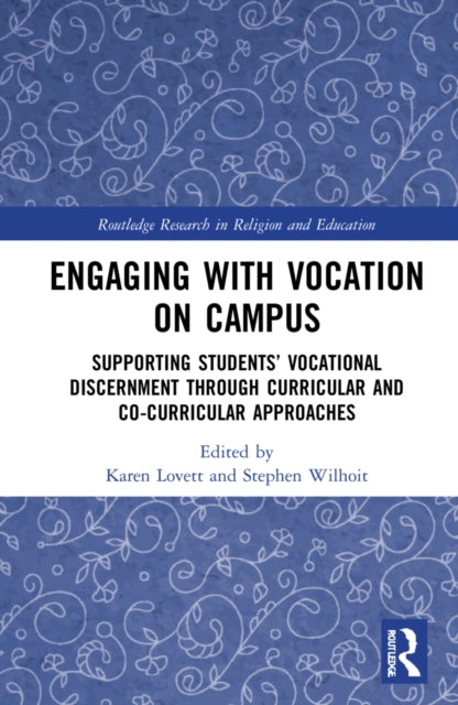 Book cover of: Engaging with Vocation on Campus. By: Karen Lovett