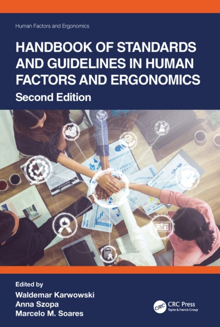 Book cover of: Handbook of Standards and Guidelines in Human Factors and Ergonomics. By: Waldemar Karwowski