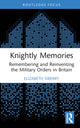 Book cover of: Knightly Memories. By: Elizabeth Siberry
