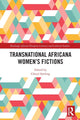 Book cover of: Transnational Africana Women’s Fictions. By: Cheryl Sterling