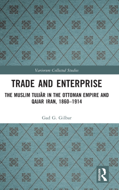 Book cover of: Trade and Enterprise. By: Gad G. Gilbar