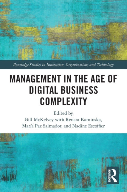 Book cover of: Management in the Age of Digital Business Complexity. By: Bill McKelvey