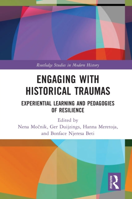 Book cover of: Engaging with Historical Traumas. By: Nena Močnik