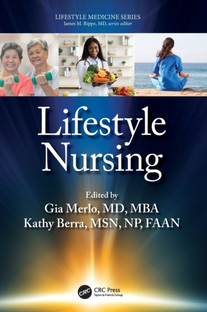 Book cover of: Lifestyle Nursing. By: Gia Merlo