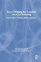 Book cover of: Travel Writing for Tourism and City Branding. By: Charlie Mansfield