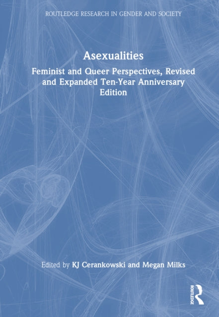 Book cover of: Asexualities. By: KJ Cerankowski