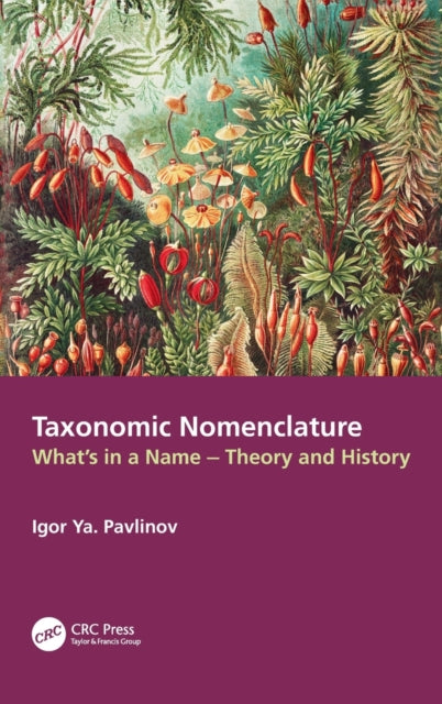 Book cover of: Taxonomic Nomenclature. By: I. IA Pavlinov