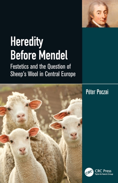 Book cover of: Heredity Before Mendel. By: Péter Poczai