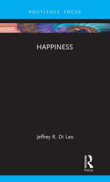 Book cover of: Happiness. By: Jeffrey R. Di Leo