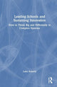 Book cover of: Leading Schools and Sustaining Innovation. By: Luke Roberts