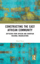 Book cover of: Constructing the East African Community. By: Mariel Reiss