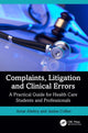 Book cover of: Complaints, Litigation and Clinical Errors. By: Amar Alwitry