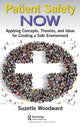 Book cover of: Patient Safety Now. By: Suzette Woodward