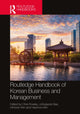 Book cover of: Routledge Handbook of Korean Business and Management. By: Chris Rowley