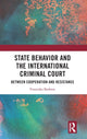 Book cover of: State Behavior and the International Criminal Court. By: Franziska Boehme