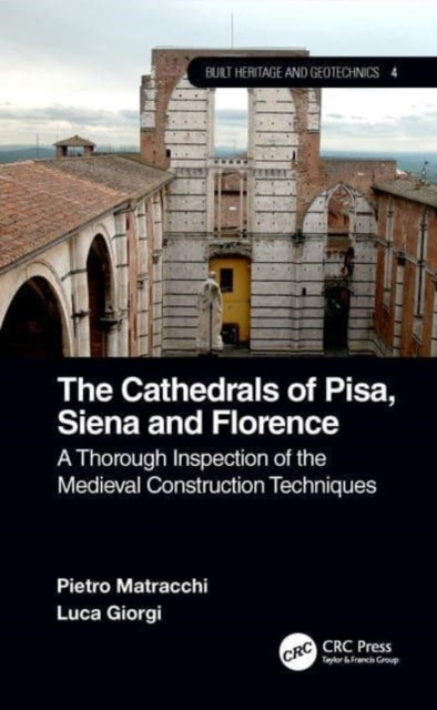 Book cover of: Cathedrals of Pisa, Siena and Florence. By: Pietro Matracchi