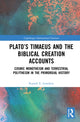 Book cover of: Plato’s Timaeus and the Biblical Creation Accounts. By: Russell E. Gmirkin