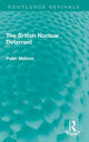 Book cover of: British Nuclear Deterrent. By: Peter Malone