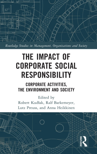 Book cover of: Impact of Corporate Social Responsibility. By: Robert Kudak