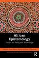 Book cover of: African Epistemology. By: Peter Agbonog Ikhane