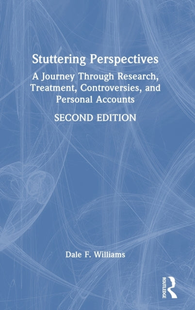 Book cover of: Stuttering Perspectives. By: Dale F. Williams