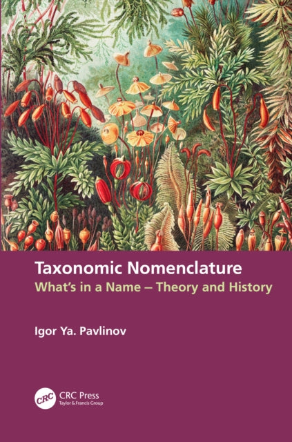 Book cover of: Taxonomic Nomenclature. By: I. IA Pavlinov