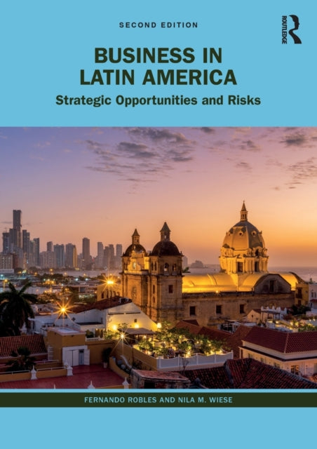 Book cover of: Business in Latin America. By: Fernando Robles