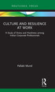 Book cover of: Culture and Resilience at Work. By: Pallabi Mund