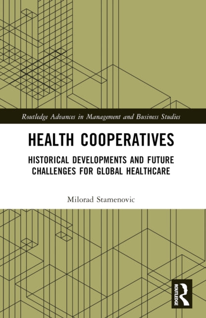 Book cover of: Health Cooperatives. By: Milorad Stamenovic