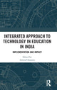 Book cover of: Integrated Approach to Technology in Education in India. By: Amina Charania