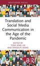 Book cover of: Translation and Social Media Communication in the Age of the Pandemic. By: Tong King Lee