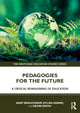 Book cover of: Pedagogies for the Future. By: Gary Beauchamp