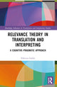 Book cover of: Relevance Theory in Translation and Interpreting. By: Fabrizio Gallai