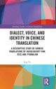 Book cover of: Dialect, Voice, and Identity in Chinese Translation. By: Jing Yu