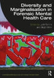 Book cover of: Diversity and Marginalisation in Forensic Mental Health Care. By: Jack Tomlin