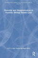 Book cover of: Diversity and Marginalisation in Forensic Mental Health Care. By: Jack Tomlin