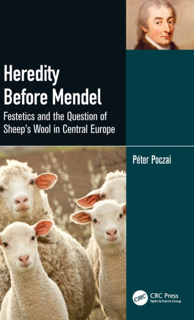 Book cover of: Heredity Before Mendel. By: Péter Poczai
