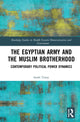 Book cover of: Egyptian Army and the Muslim Brotherhood. By: Sara Tonsy