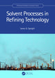 Book cover of: Solvent Processes in Refining Technology