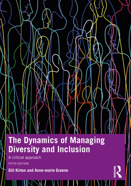 Book cover of: Dynamics of Managing Diversity and Inclusion. By: Gill Kirton