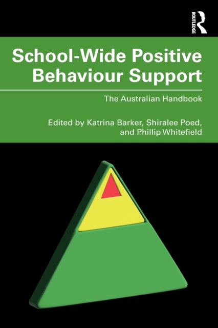 Book cover of: School-Wide Positive Behaviour Support. By: Katrina Barker